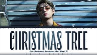 V - 'Christmas Tree' [Our Beloved Summer OST Part 5] Lyrics [Color Coded_Han_Rom_Eng]