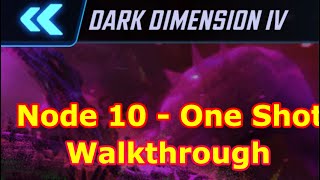 Dark Dimension 4 - Node 10 One Shot | DD4 Node 10 One Shot | Walkthrough | - Marvel Strike Force FTP
