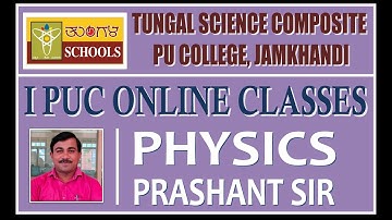LECTURE - 08 | I PUC PHYSICS | MOTION IN A STRAIGHT LINE | BY PRASHANT SIR