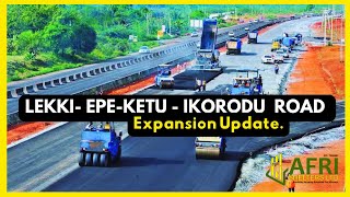 Lekki  Epe Expressway  - Ketu-Ikorodu - Lagos  Road Construction Update