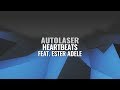 Autolaser  heartbeats ft ester adele