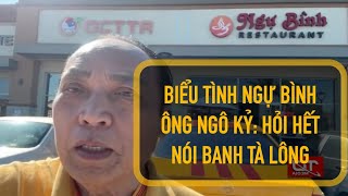 NGUYỄN NGỌC LẬP PHÁT BIỂU SỐC NGÀY BIỂU TÌNH NGỰ BÌNH  - ÔNG NGÔ KỶ NÓI GÌ?