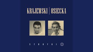 Video thumbnail of "Krajewski Osiecka - Kogoś Mieć"