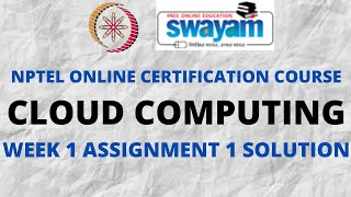 Cloud Computing | NPTEL | Week 1 Assignment 1 Solution | Jan 2022