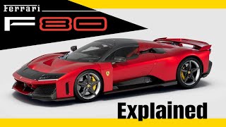 New Ferrari F80 Explained