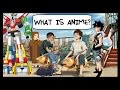 What is Anime? - Let Us Know What You Think!