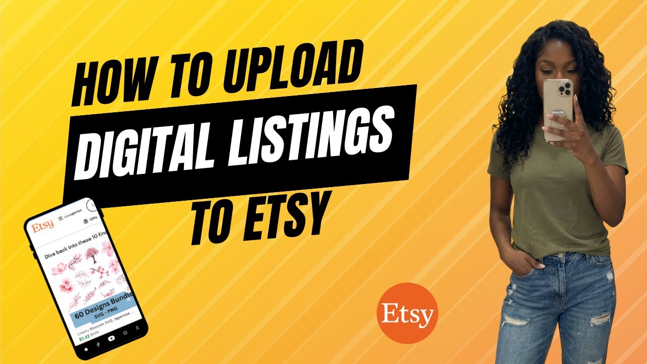 Part 2: How to Add Digital Listing to Etsy - Step by Step Etsy Upload ...