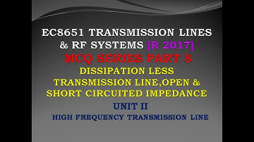 EC8651 MCQ | Transmission lines and RF systems MCQ | Dissipation less line MCQ | Zero dissipation