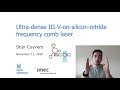 ECOC 2020 - Ultradense III-V-on-silicon-nitride frequency comb laser - Stijn Cuyvers