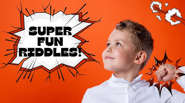 Fun Riddles for kids
