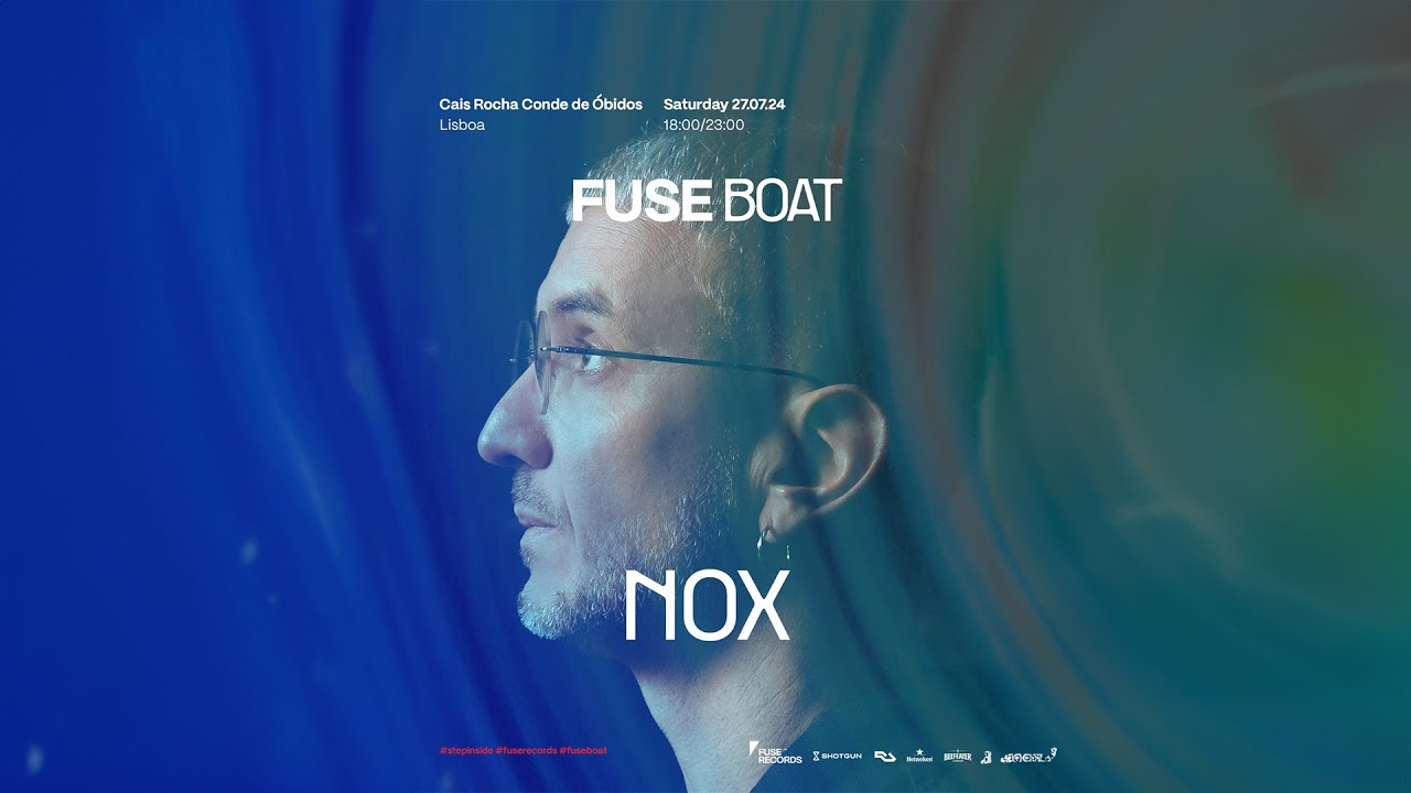 @djnoxpt - Live @ Fuse Boat 27.07.24