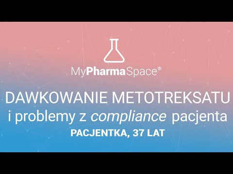 Dr n. farm. Piotr Merks - Dawkowanie metotreksatu i problemy z compliance pacjenta, pacjentka lat 37