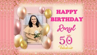 renyl @ 50 || 50th birthday video presentation ❤️