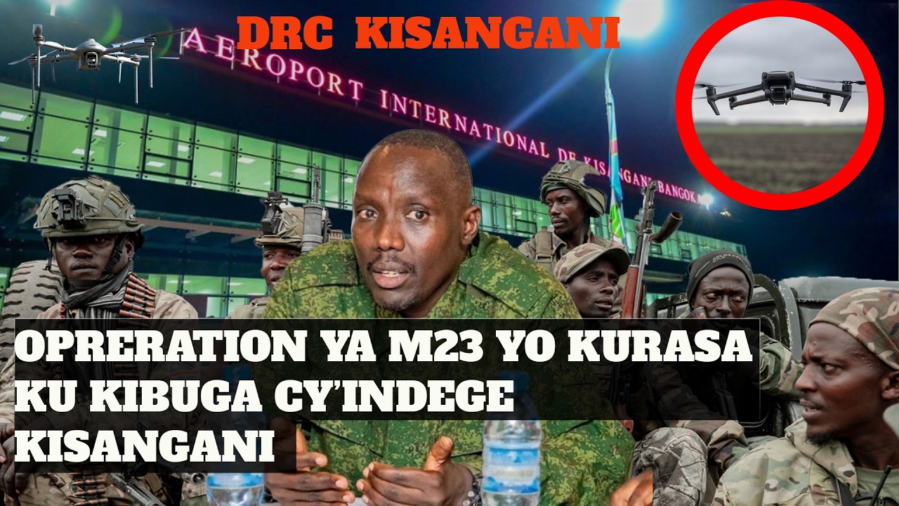 OPERATION YA M23 YO KURASA IKIBIGA CY’INDEGE I KISANNGANI