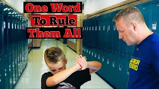How To Stop A Bully The Magic Word That Will Transform Your Child
