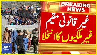 Illegal Afghan Residents Continue To Leave Pakistan | Afghan Refugees Return | Breaking | Dawn News