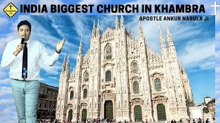 The Biggest Church In Indian History || Apostle Ankur Narula || Prophetic TV