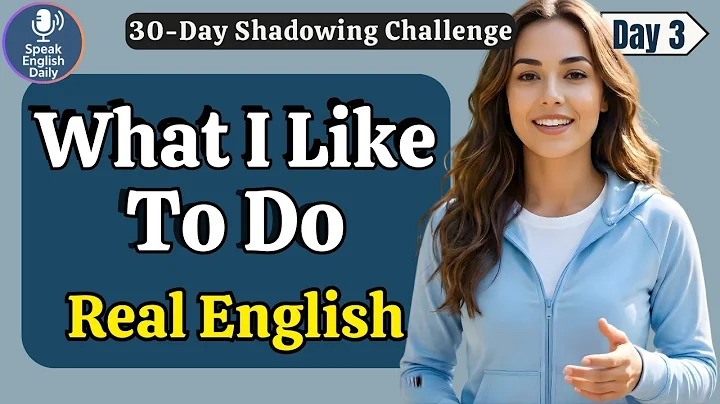 Learn English FAST – Talk About Your Hobbies in English – Day 3 |Shadowing English Speaking Practice