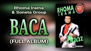RHOMA IRAMA & SONETA GROUP - BACA (FULL ALBUM)