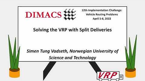 Simen Tung Vadseth - Solving the VRP with Split Deliveries