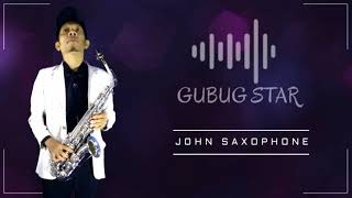 GUBUG STAR - Asal Kau Bahagia ARMADA (Cover) Saxophone