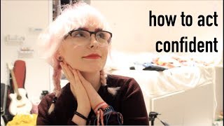 how to act confident