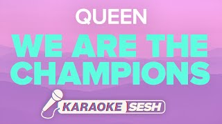 Queen - We Are The Champions (Karaoke)