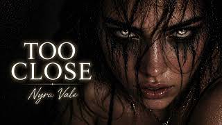TOO CLOSE — Dark Techno / Darkwave Track | Nyra Vale