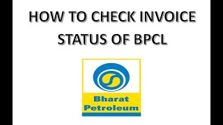 HOW TO CHECK INVOICE STATUS OF BPCL screenshot 2