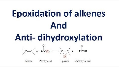 Epoxidation and Anti-dihydroxylation