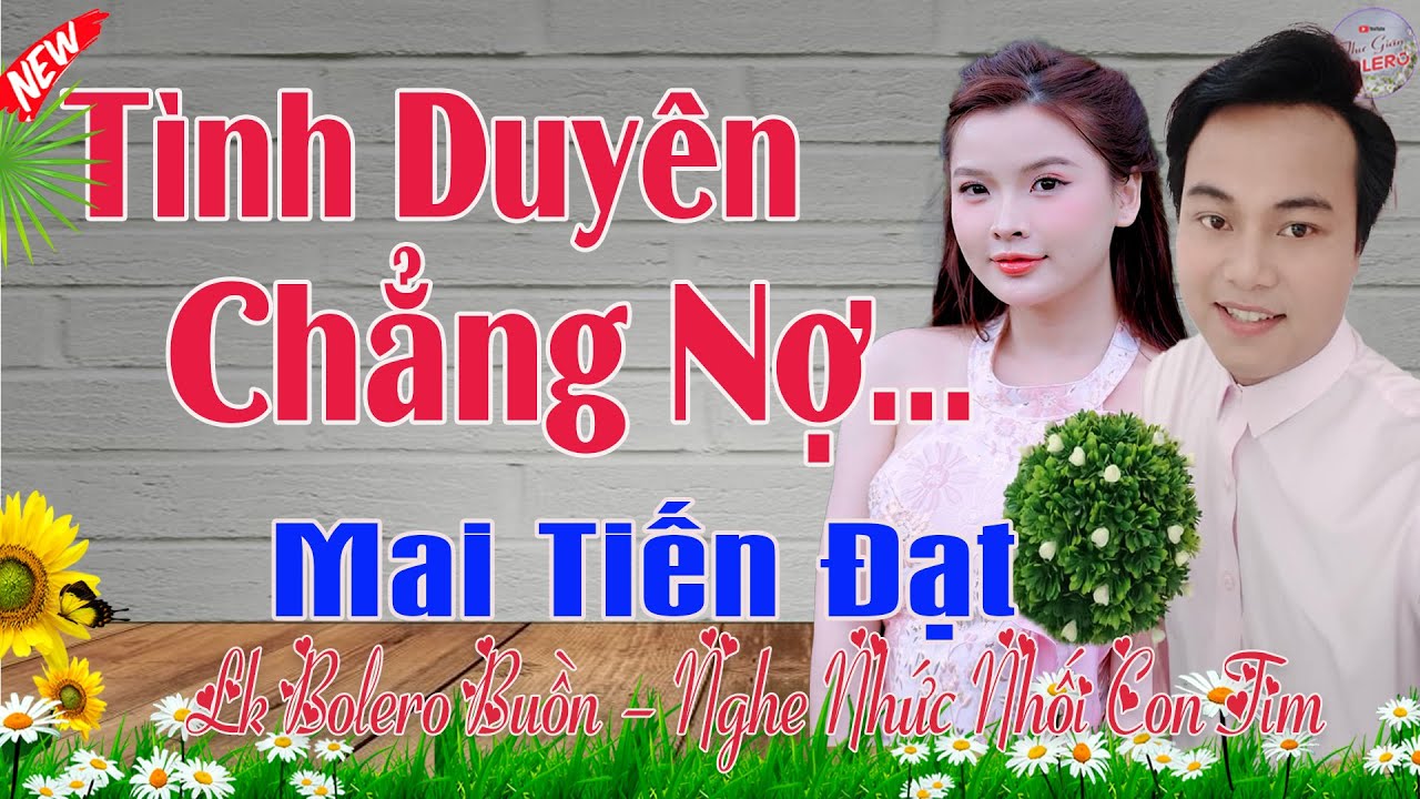 Tình Duyên Chẳng Nợ,  Phụ Tình 1,2,3. | Mai Tiến Đạt💞 LK Bolero Hay Nhất, Mới Xuất Bản Ngọt Lịm Tim