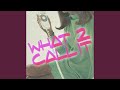 What 2 call it feat wes restless