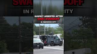 Suspect Arrested After SWAT Standoff in Redwood City