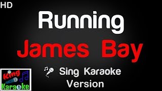 Miniatura de "🎤 James Bay – Running Karaoke Version - King Of Karaoke"