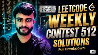LeetCode Weekly Contest 512 | All Problems Explained | C++ Solutions | Contest Editorial