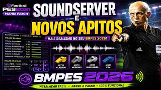 🔊 COMO DEIXA O SEU PATCH BMPES 2026 MAIS REALISTA! INSTALE O SOUNDSERVER E NOVOS SONS DE APITOS