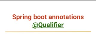 Celebrity Understanding @Qualifier in Spring Boot Net Worth