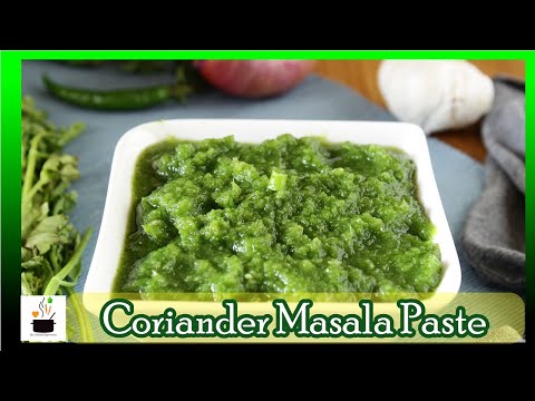 Coriander Green Masala Paste | हरे धनिये का मसाला | Cilantro Paste | My Culinary Expressions