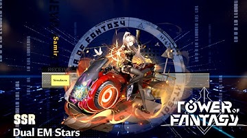 "SAMIR" SSR Characters Gacha Animation | Tower of Fantasy