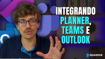 Como Integrar Planner, Teams e Outlook (2025) | A melhor forma de gerenciar suas tarefas