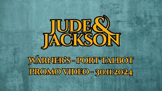 Jude &amp; Jackson: Warner's, Port Talbot (Promo Video)
