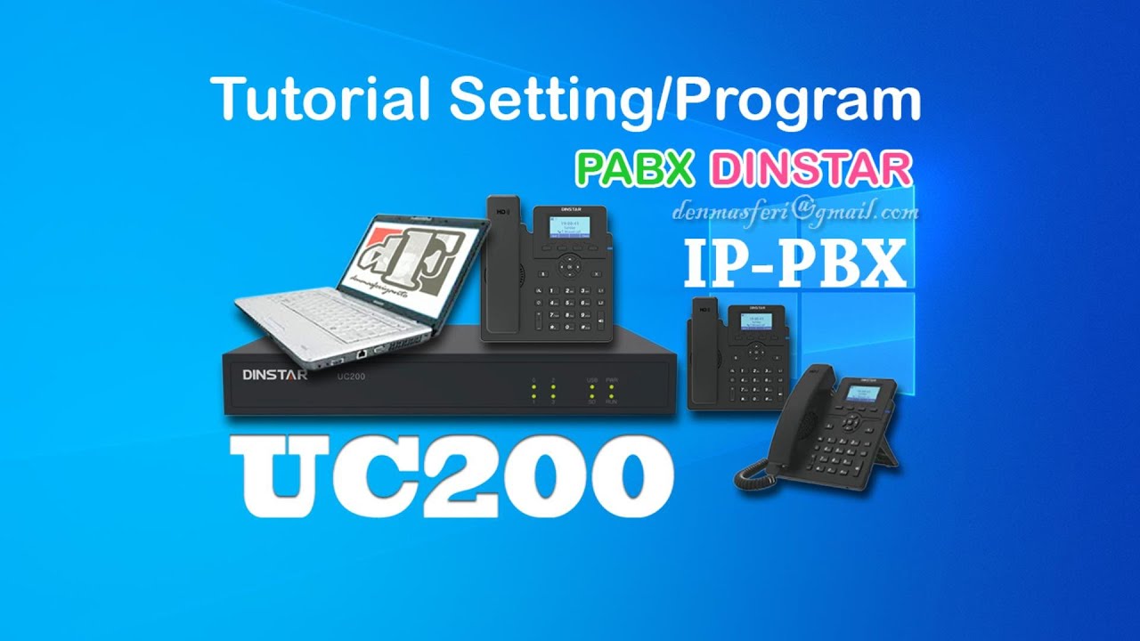 Tutorial Setting Program IP PBX Dinstar UC200