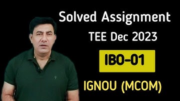 #IBO-01 #Solved Assignment for TEE Dec 2023
