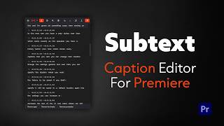 Subtext for Premiere Pro: Tutorial