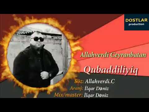 Allahverdi Ceyranbatan - Qubaddiliyiq 2020 YeP YeNi