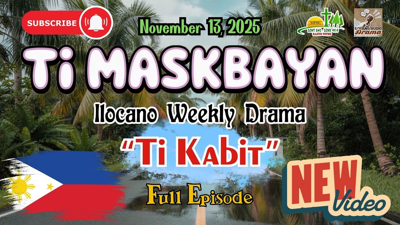 Ti Masakbayan - "Ti Kabit" Full Episode | Ilocano Podcast Drama 2025 | 