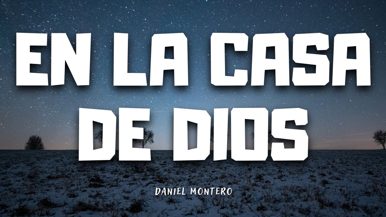 En la casa de dios - Danilo Montero [Letra] - YouTube