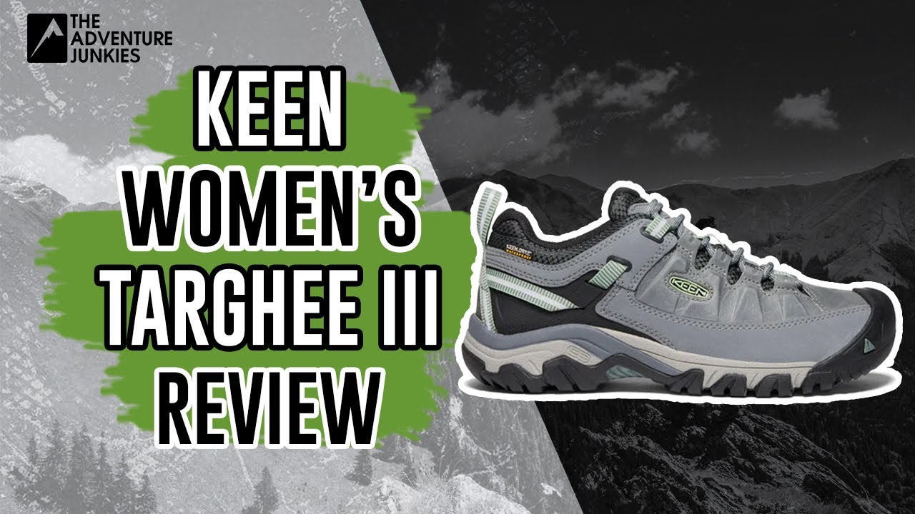 Keen Targhee III WP Hiking Review Women's Version - YouTube