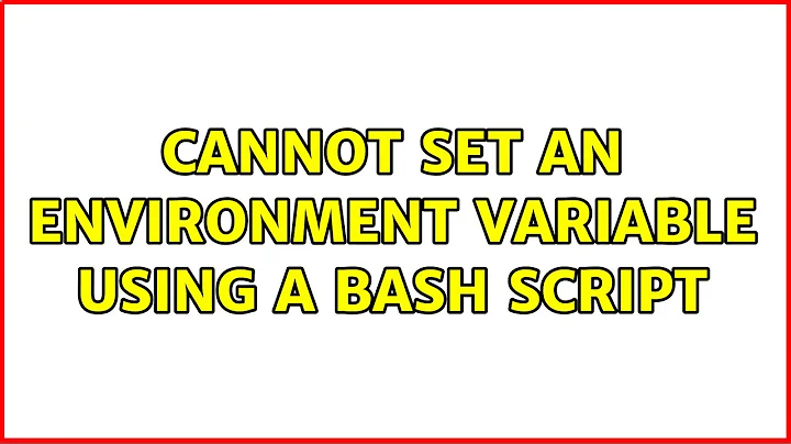 Ubuntu: Cannot set an environment variable using a Bash script