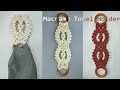 DIY Macrame Towel Holder | Macrame Tutorial